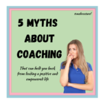 5 Myths about Coaching